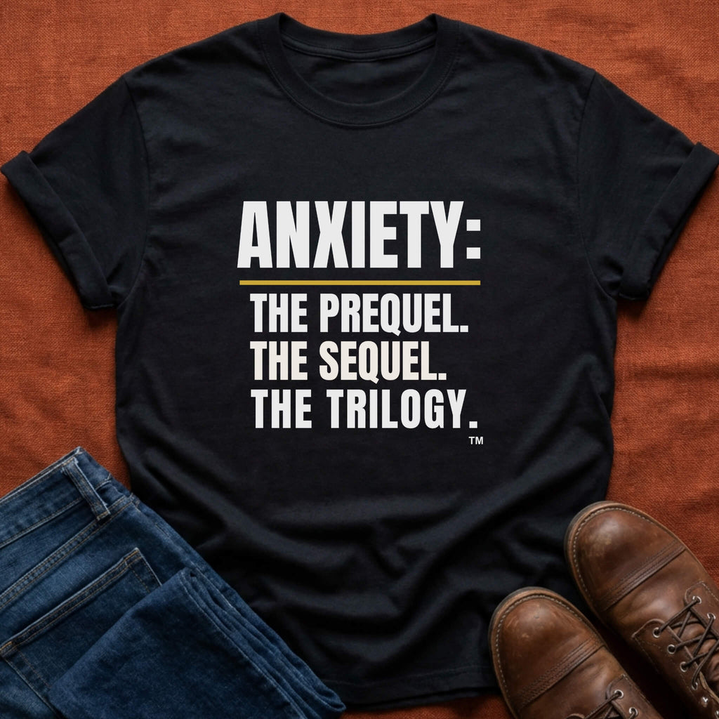 Anxiety T-Shirt
