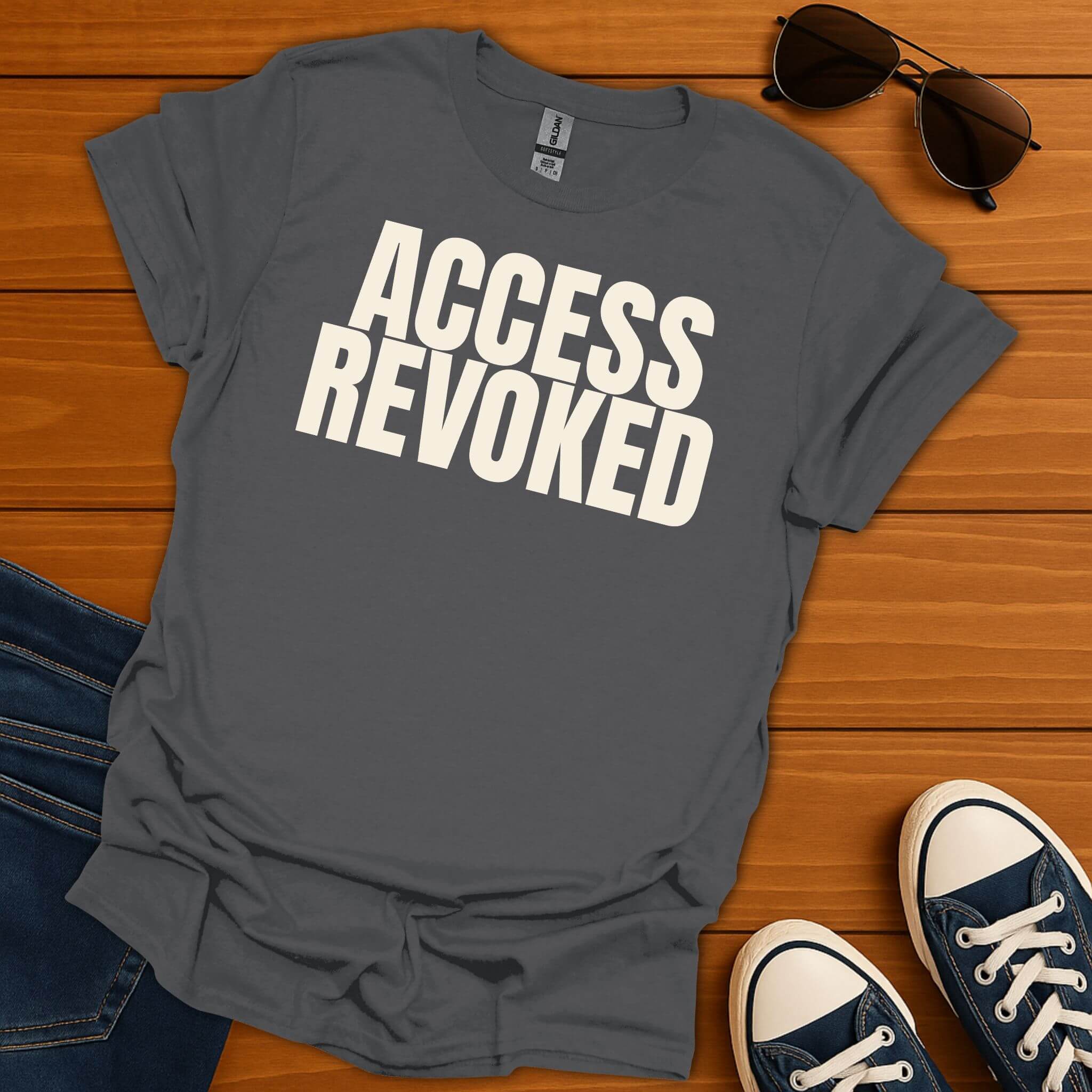 Access Revoked T-Shirt