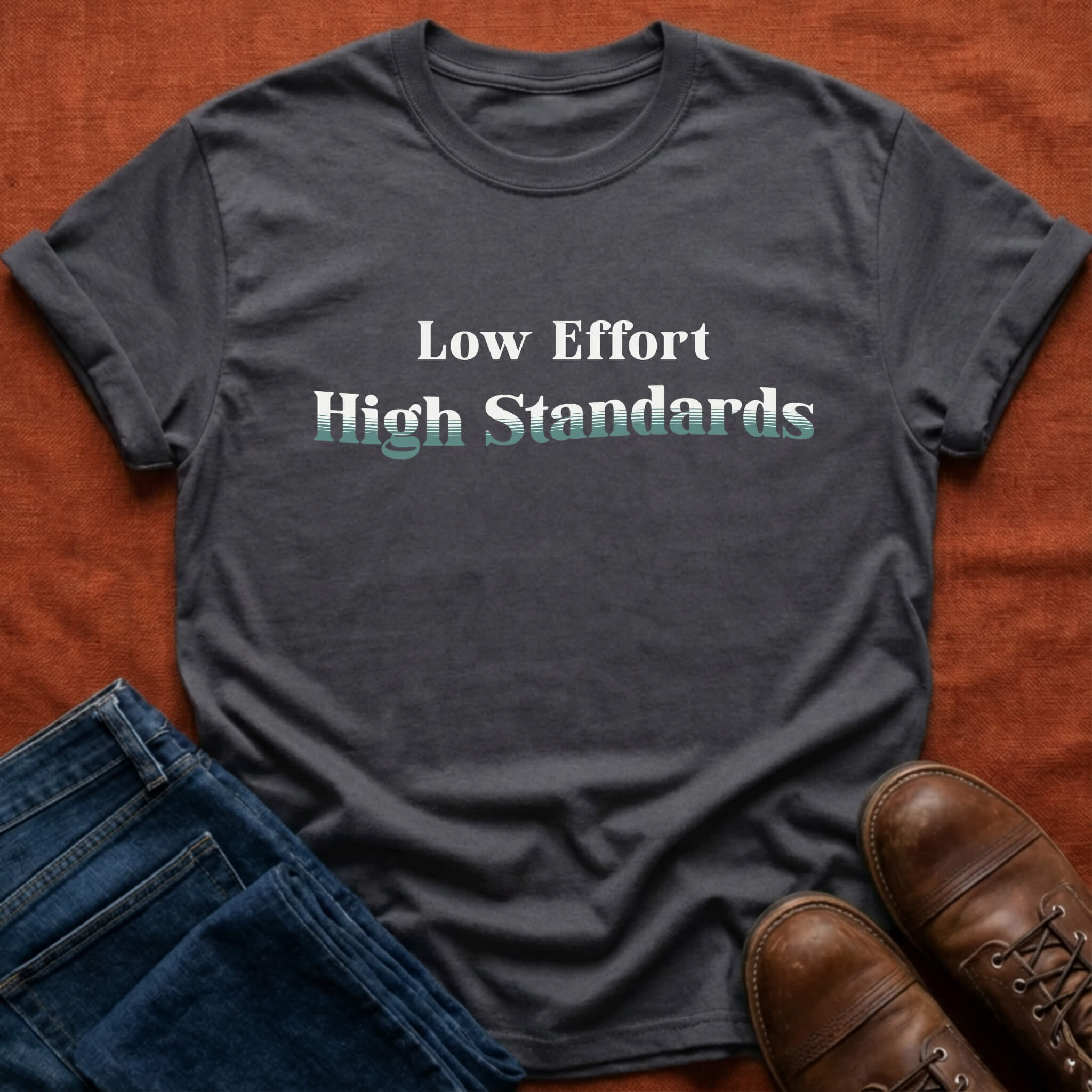 Low Effort T-Shirt