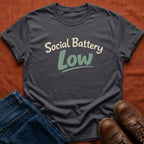 Social Battery Low T-Shirt