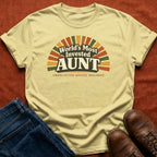 World's Most Invested Aunt T-Shirt