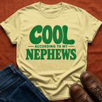 Cool Nephews T-Shirt
