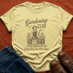 Dirty Hoes and Dirt Bags T-Shirt