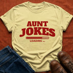 Aunt Jokes Loading T-Shirt