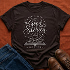 Good Stories Auntie T-Shirt