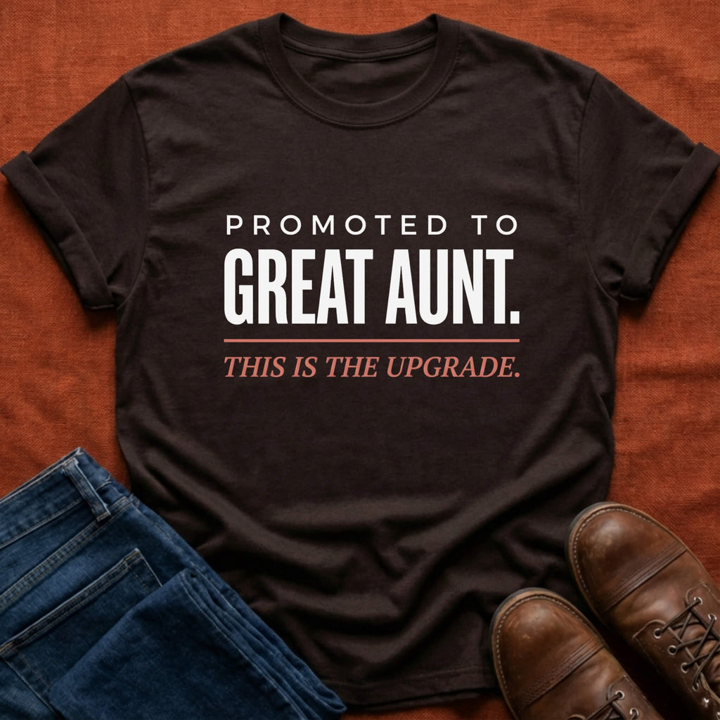 Promoted to Great Aunt T-Shirt