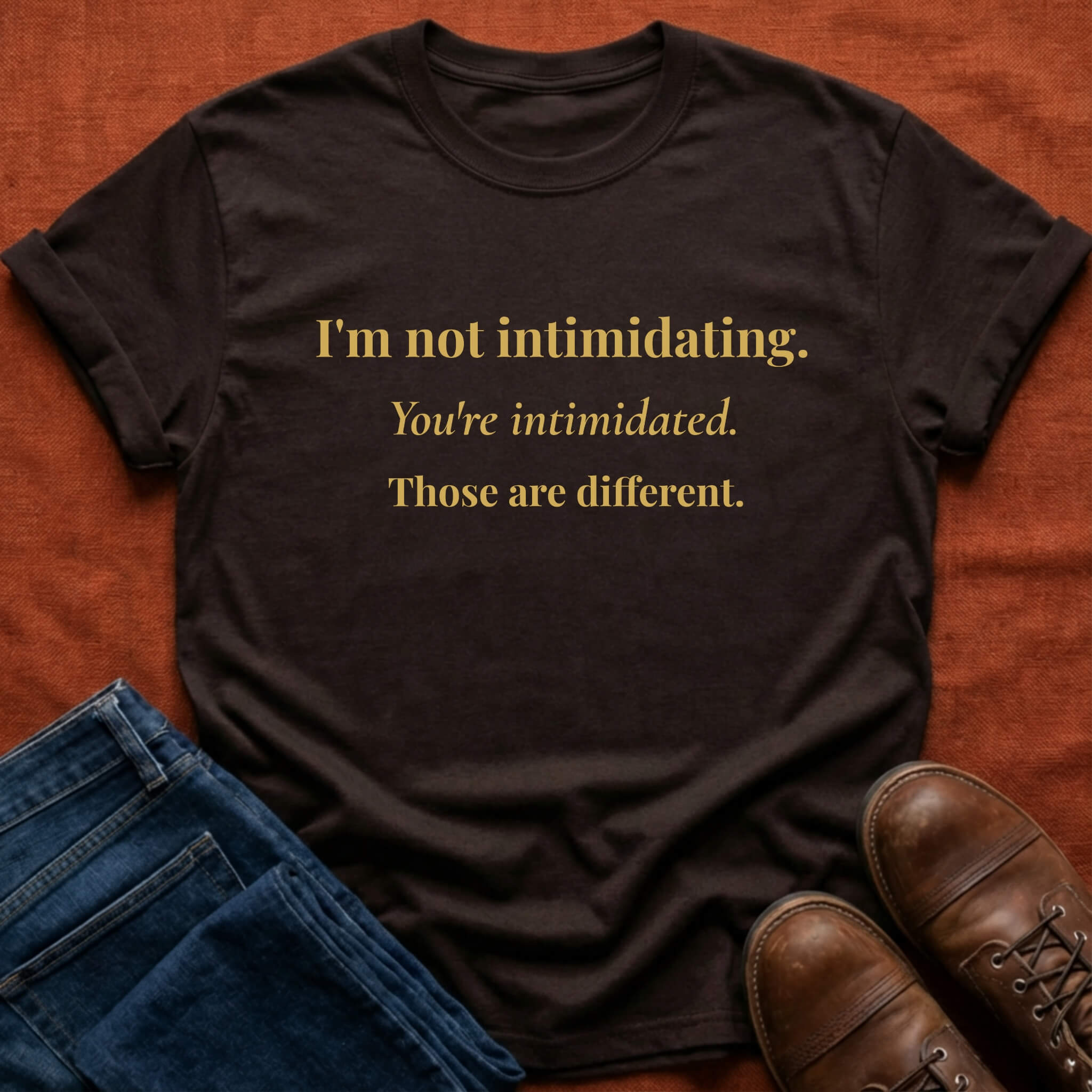 Not Intimidating T-Shirt