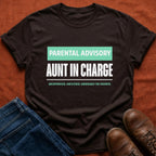 Parental Advisory Aunt T-Shirt