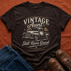 Vintage Aunt Still Runs Great T-Shirt