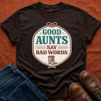 Aunts Say Bad Words Western T-Shirt