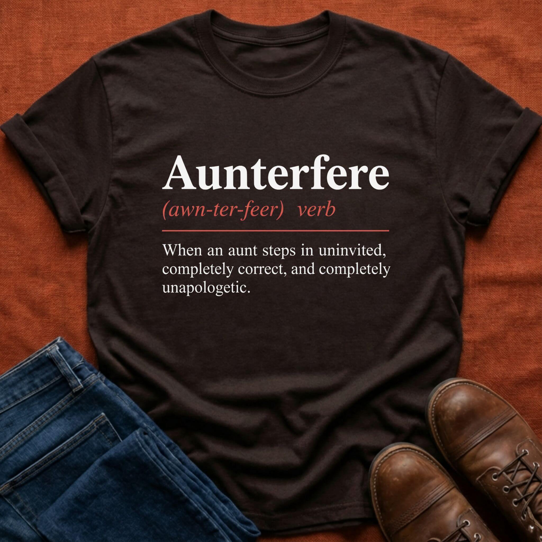 Aunterfere T-Shirt