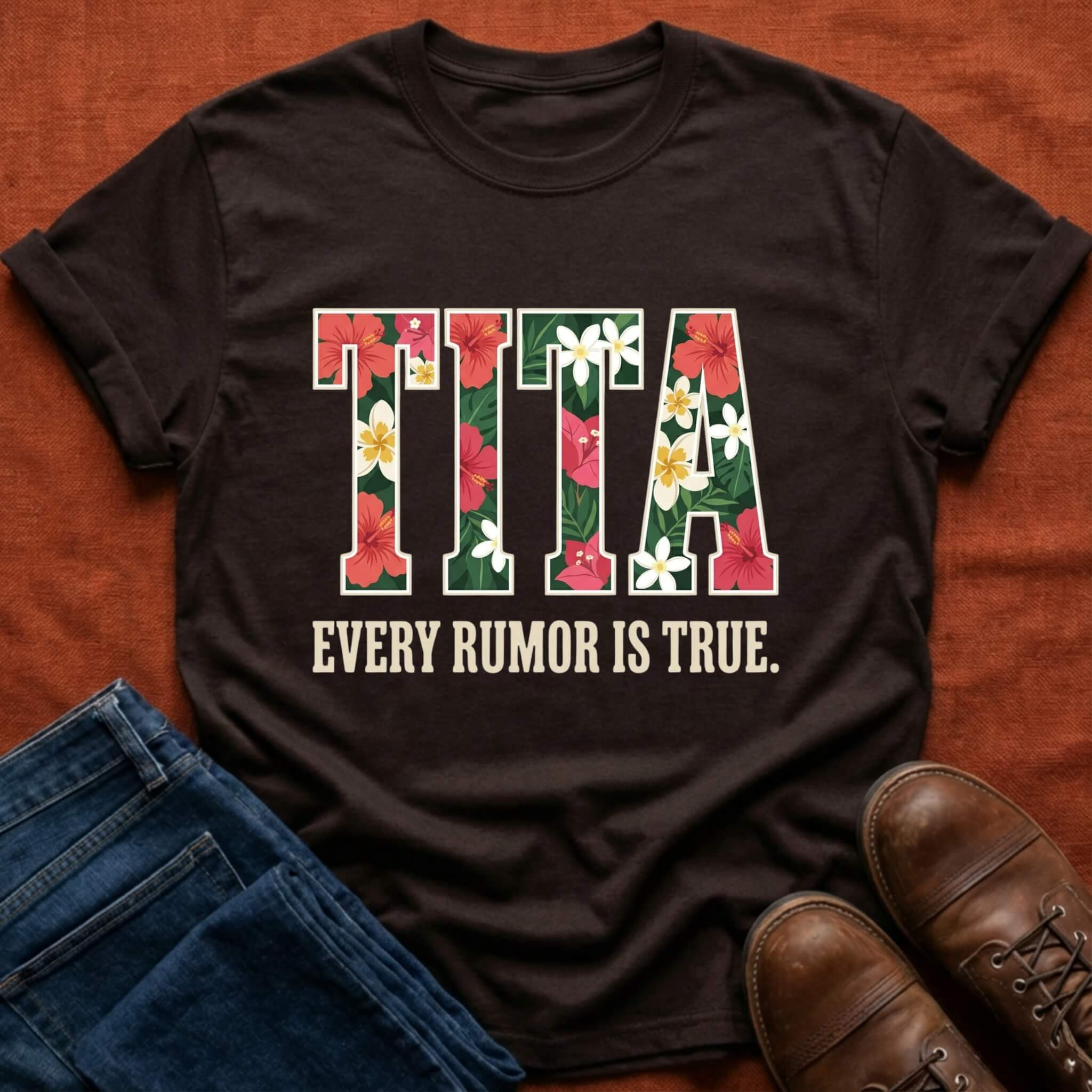 Tita Every Rumor T-Shirt