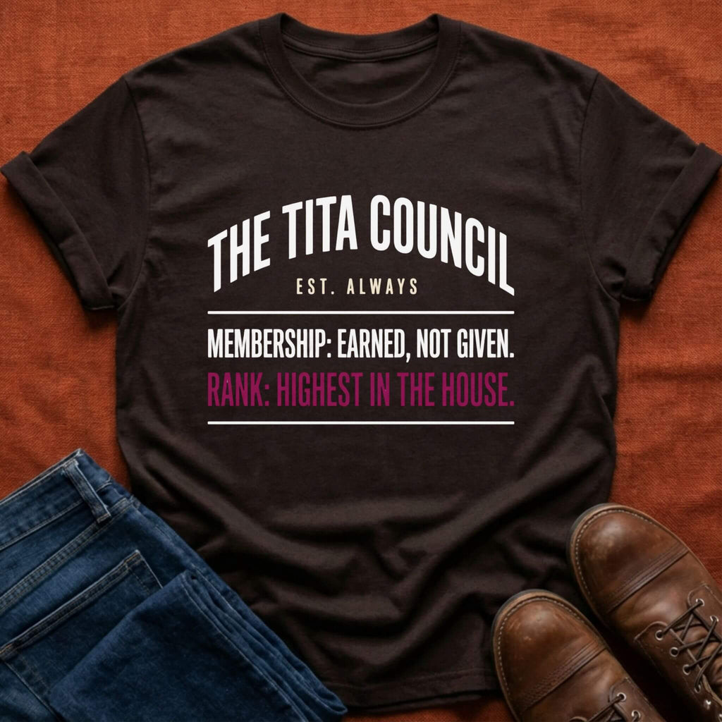 The Tita Council T-Shirt