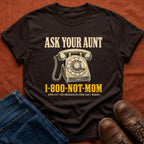 Ask Your Aunt Rotary T-Shirt