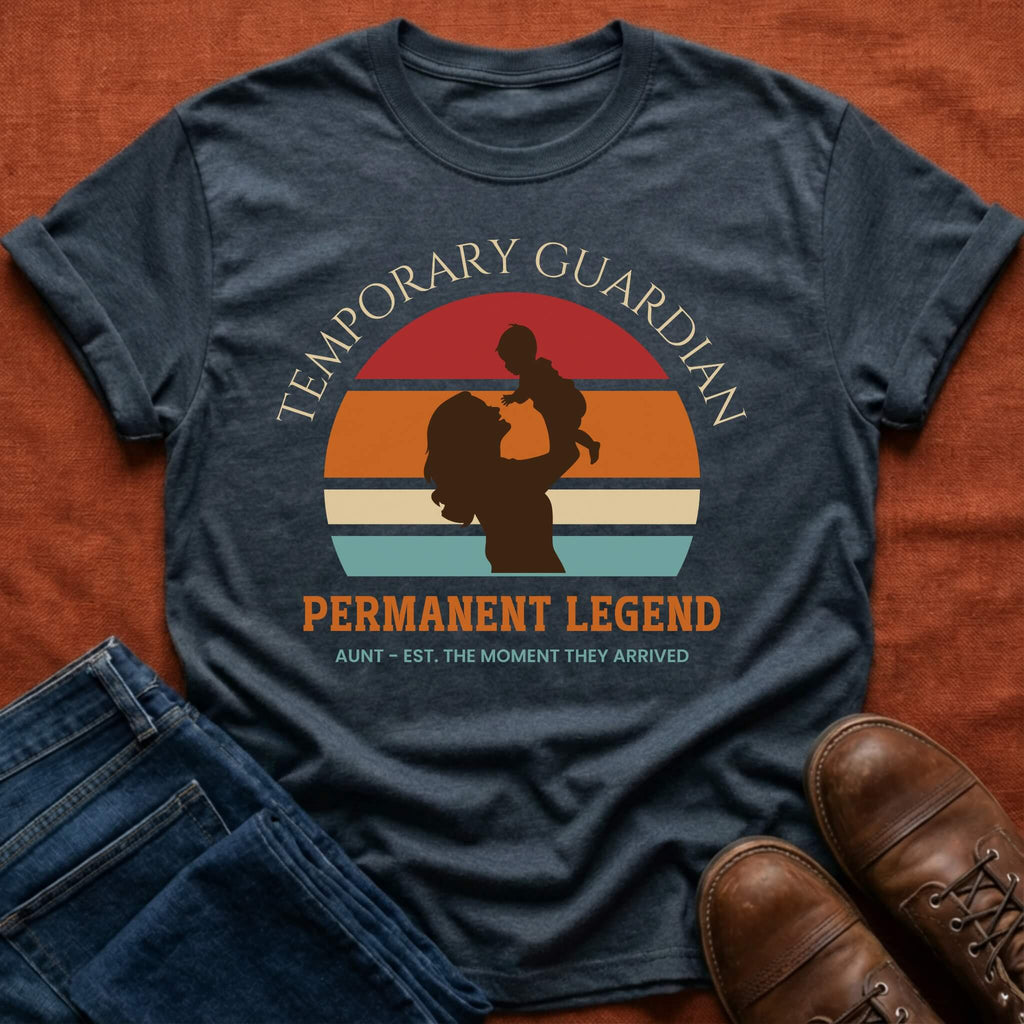 Temporary Guardian Permanent Legend T-Shirt