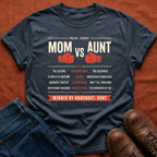 Mom Vs Aunt Main Event T-Shirt
