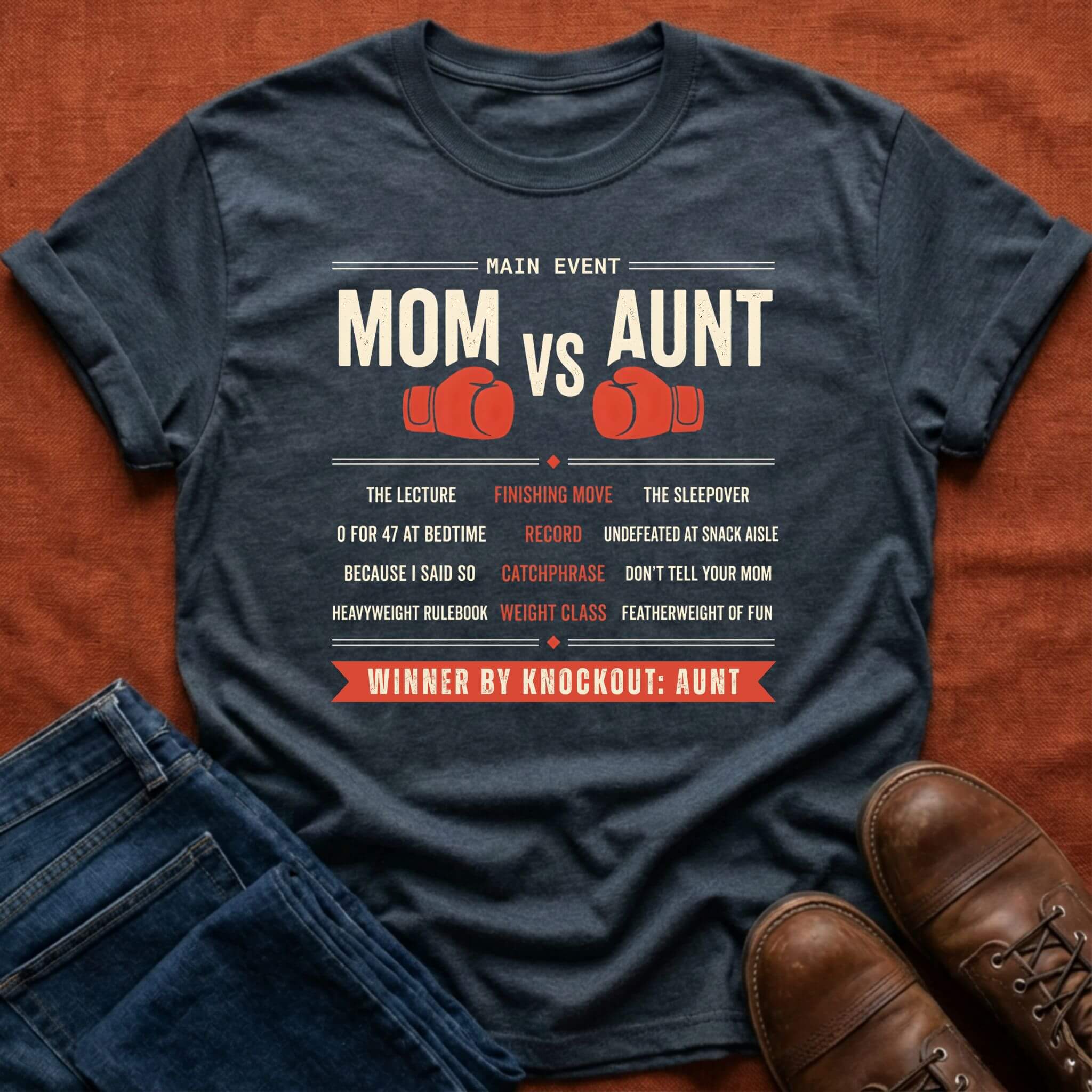 Mom Vs Aunt Main Event T-Shirt