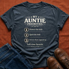 My Auntie Priorities T-Shirt