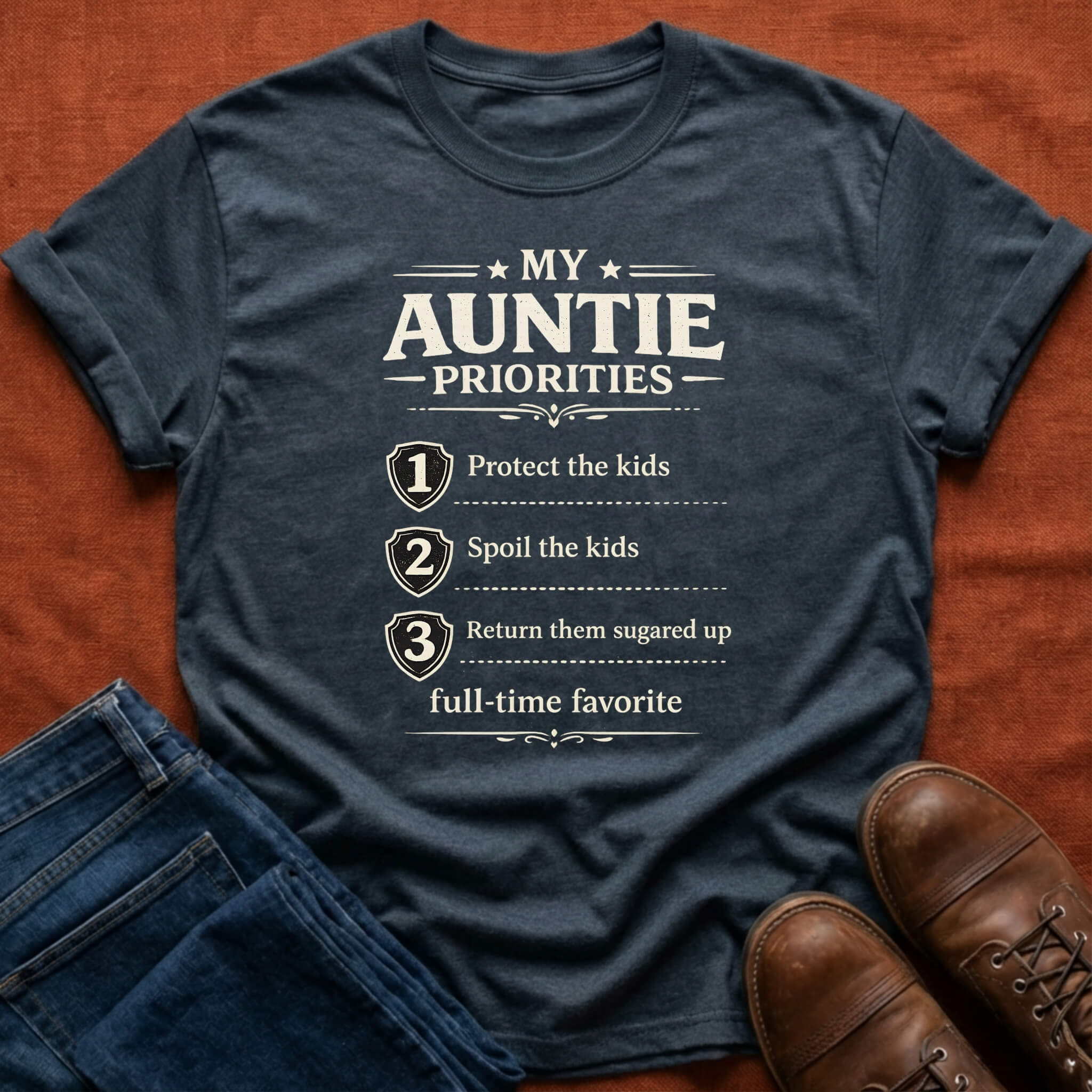 My Auntie Priorities T-Shirt