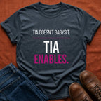 Tia Enables T-Shirt