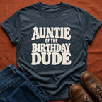 BDAY DUDE T-Shirt