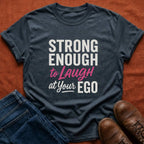 Strong Enough T-Shirt