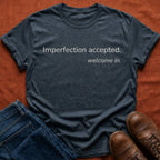 Imperfection Accepted T-Shirt