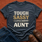 Tough Sassy Aunt T-Shirt