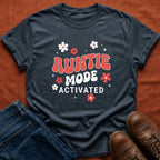Auntie Mode Activated T-Shirt