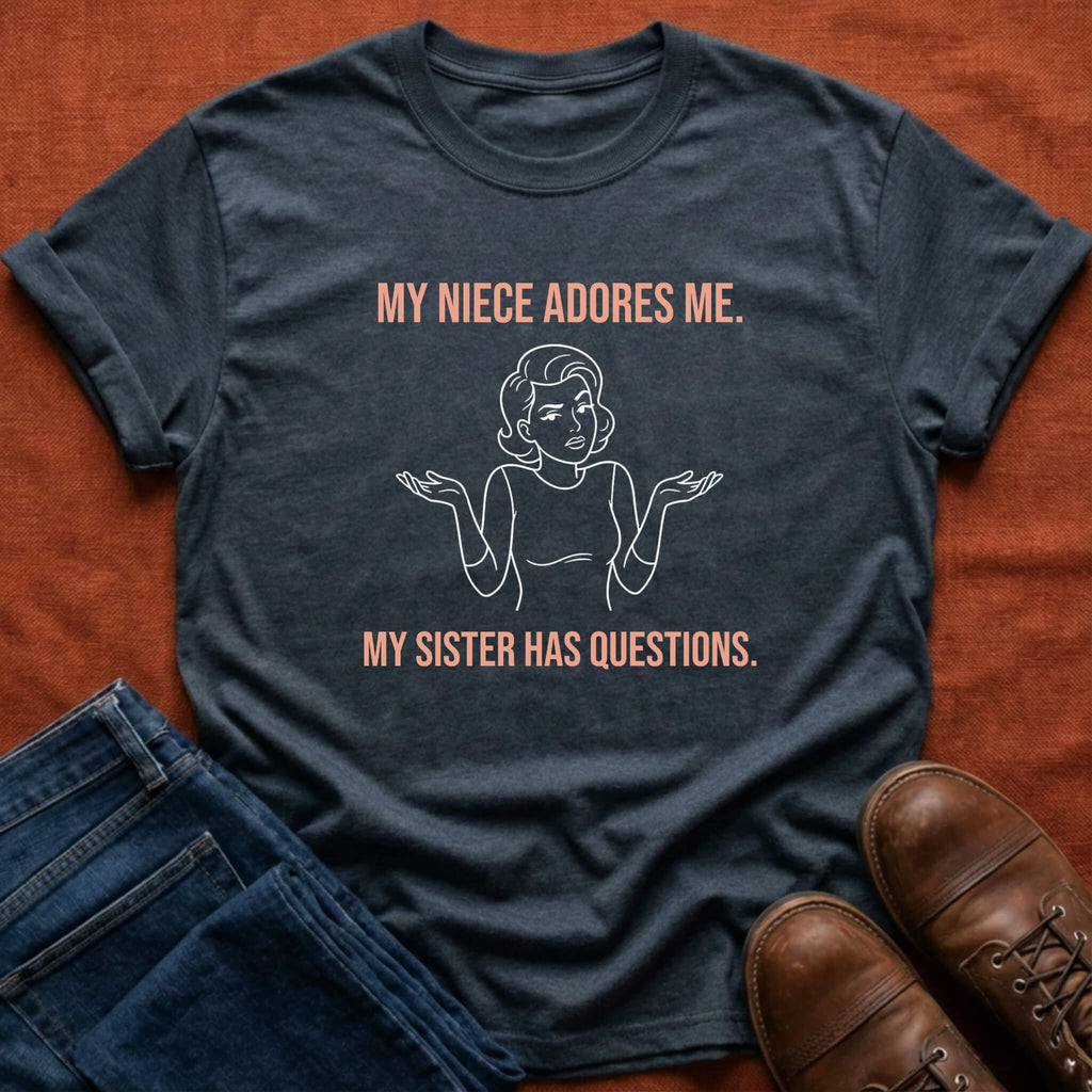 My Niece Adores Me T-Shirt