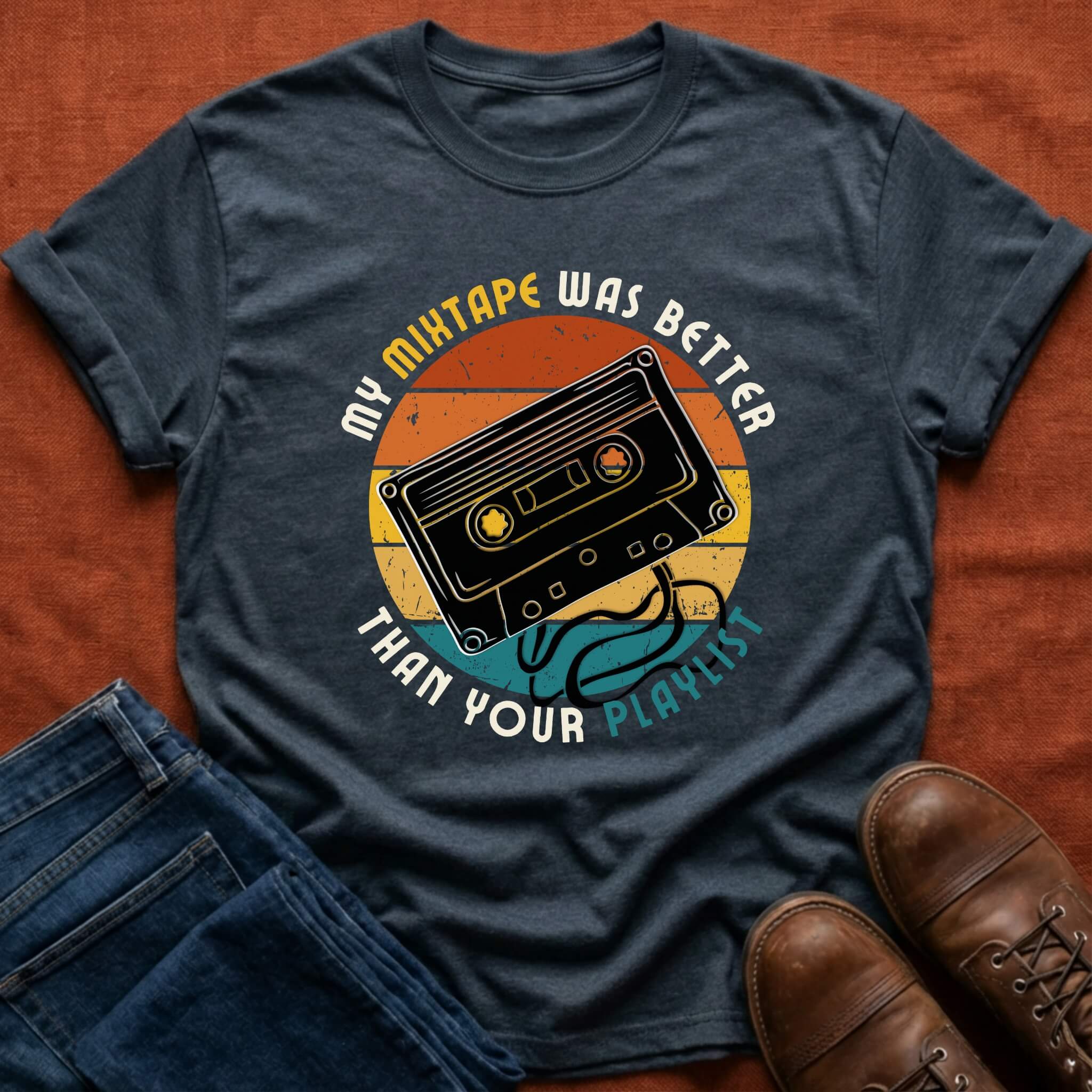 My Mixtape Was Better T-Shirt