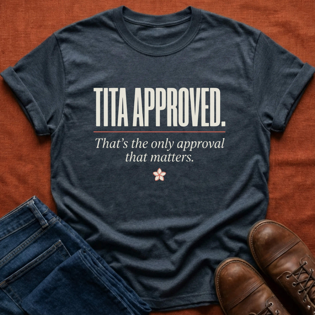 Tita Approved T-Shirt