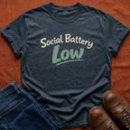 Social Battery Low T-Shirt