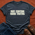 Contain Hard Truths T-Shirt