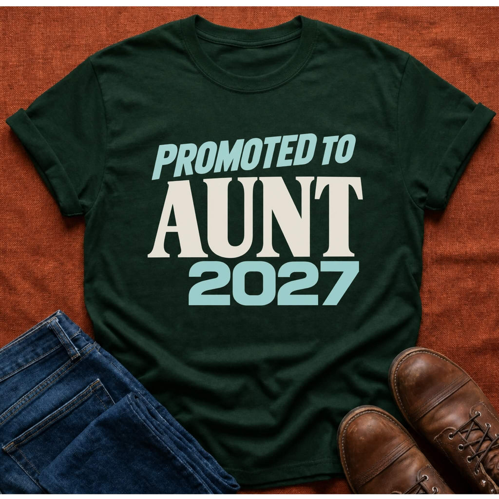 Promoted to Aunt '27 T-Shirt