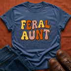 Feral Aunt T-Shirt