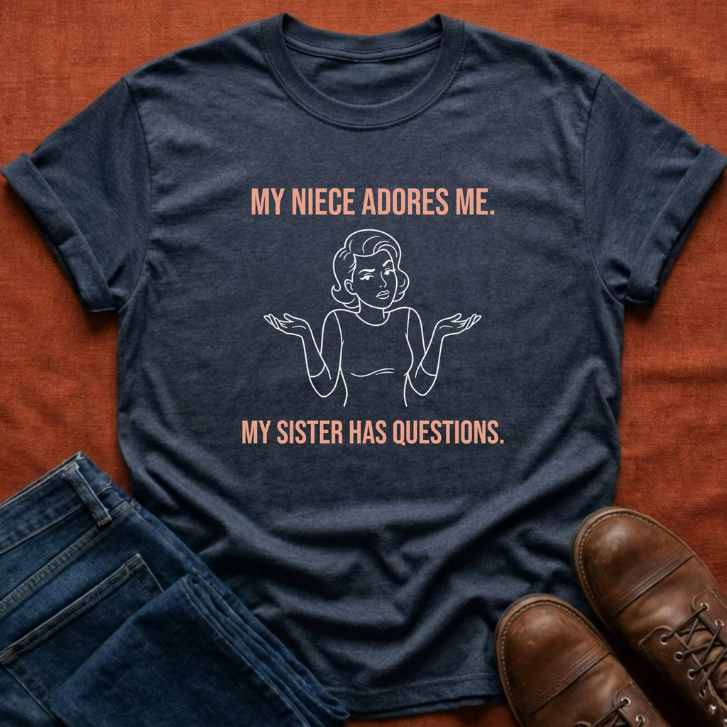 My Niece Adores Me T-Shirt