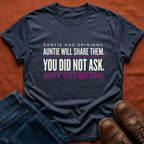 Auntie Has Opinions T-Shirt