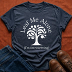 Leaf Me Alone T-Shirt