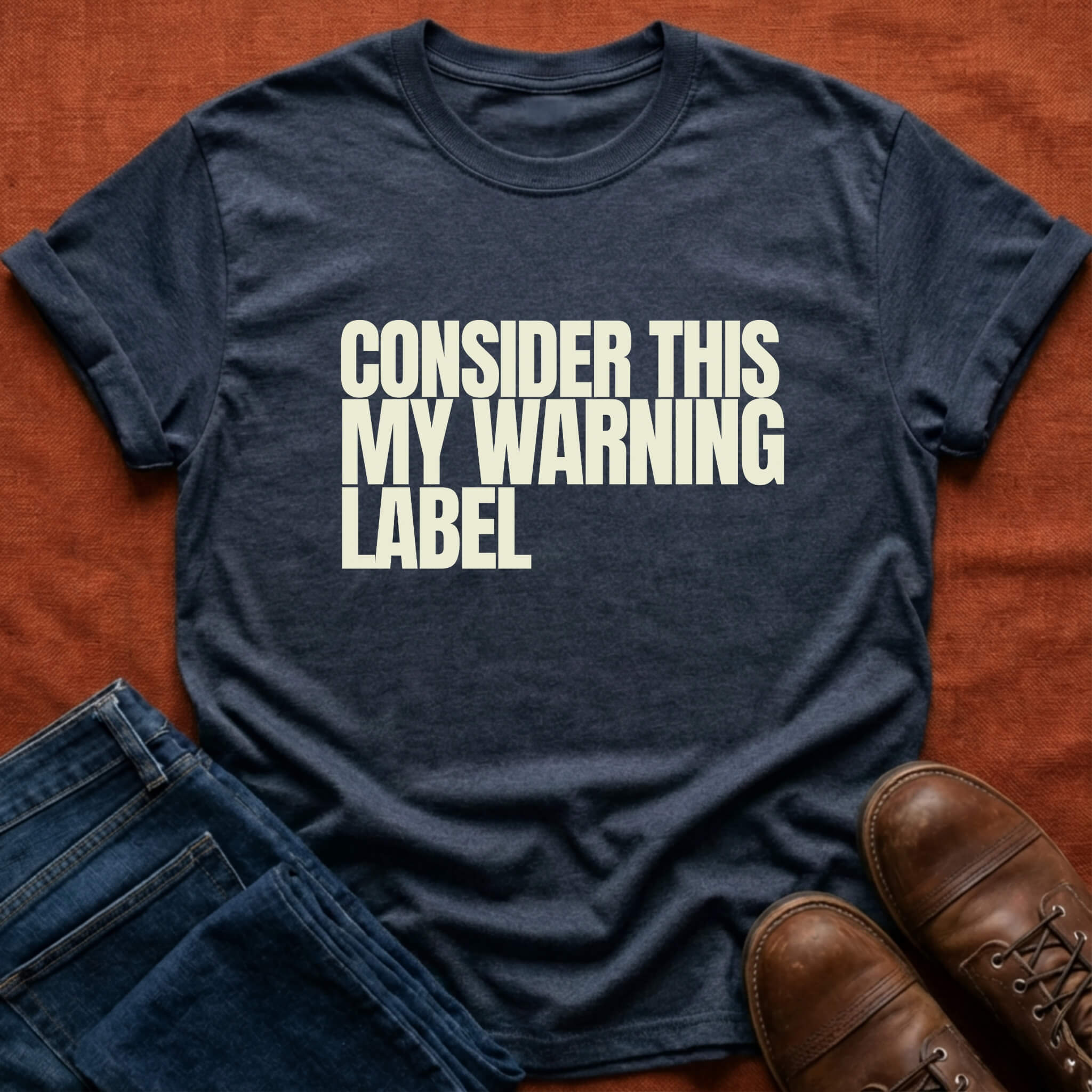 My Warning Label T-Shirt