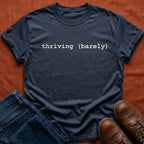 thriving T-Shirt