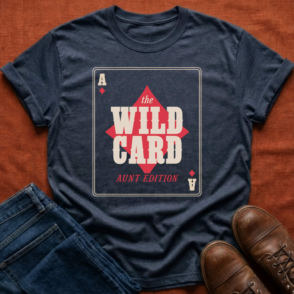 Wild Card Aunt T-Shirt