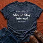 Stay Internal T-Shirt