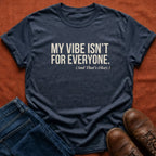 My Vibe T-Shirt