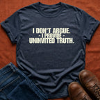 Uninvited Truth T-Shirt