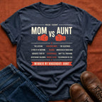 Mom Vs Aunt Main Event T-Shirt