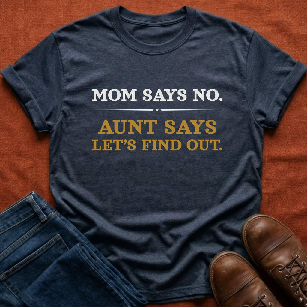 Let's Find Out T-Shirt