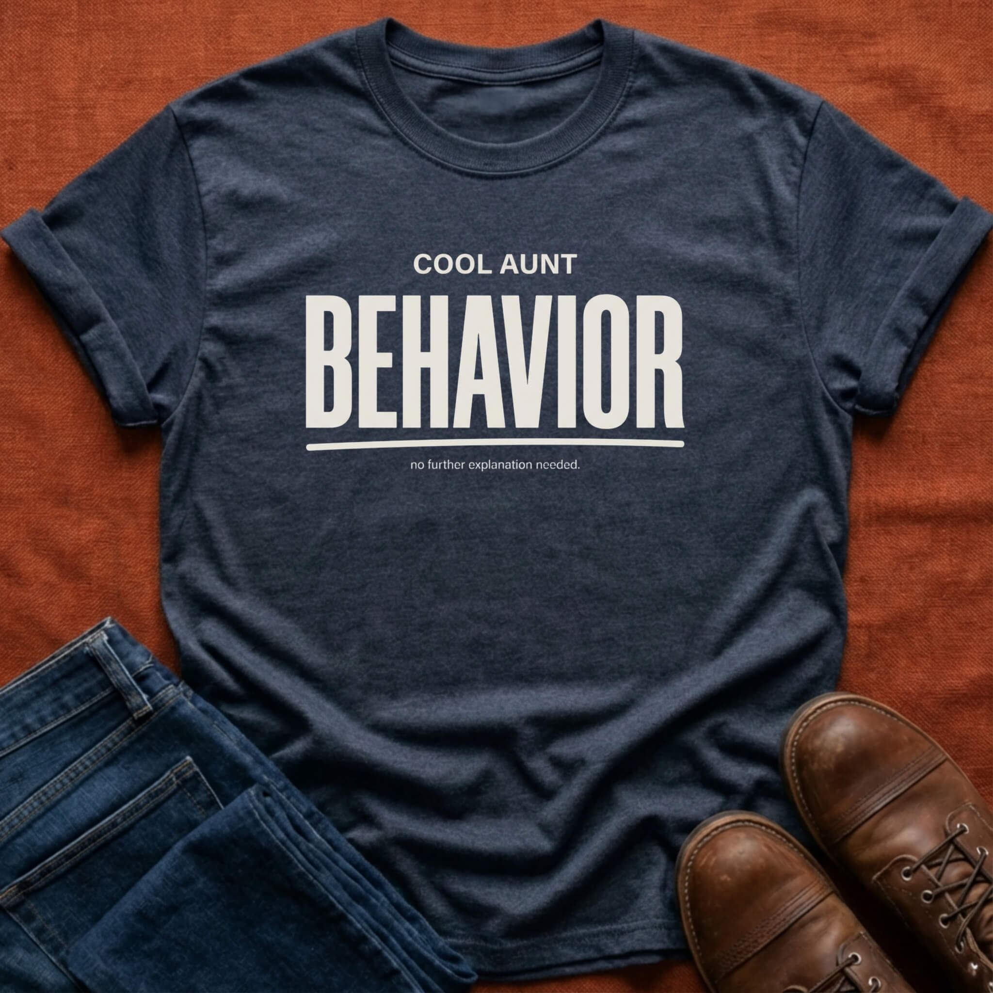 Cool Aunt Behavior T-Shirt