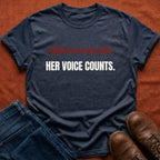 Her Voice Counts T-Shirt