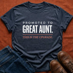 Promoted to Great Aunt T-Shirt